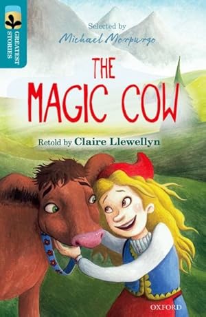 Seller image for Oxford Reading Tree Treetops Greatest Stories: Oxford Level 9: the Magic Cow for sale by GreatBookPrices