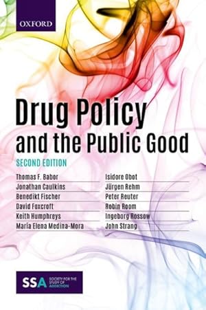 Seller image for Drug Policy and the Public Good for sale by GreatBookPrices