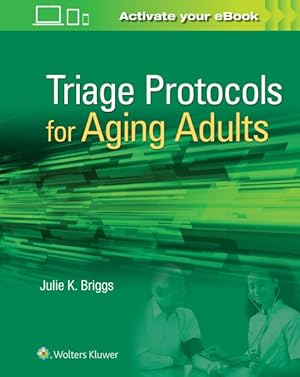 Seller image for Triage Protocols for Aging Adults for sale by GreatBookPrices