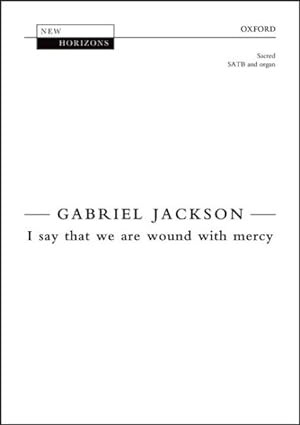 Seller image for I Say That We Are Wound With Mercy: Vocal Score for sale by GreatBookPrices