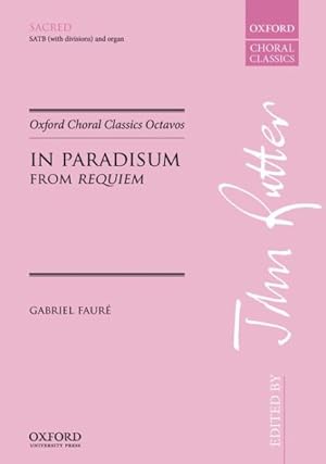 Image du vendeur pour In Paradisum From Requiem: Vocal Score mis en vente par GreatBookPrices