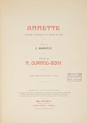 Imagen del vendedor de Annette Drame Lyrique en Trois Actes Livret de J. Marsle. Partition complte pour Chant et Piano, net: 20 frs. [Piano-vocal score] a la venta por J & J LUBRANO MUSIC ANTIQUARIANS LLC