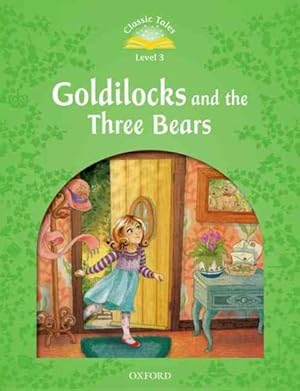 Imagen del vendedor de Classic Tales: Elementary 1: Goldilocks And The Three Bears New ed a la venta por GreatBookPrices