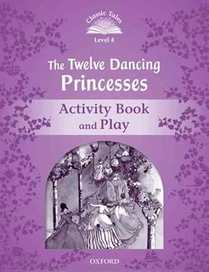 Image du vendeur pour Twelve Dancing Princesses : Level 4 mis en vente par GreatBookPrices