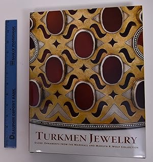 Image du vendeur pour Turkmen Jewelry: Silver Ornaments from the Marshall and Marilyn R. Wolf Collection mis en vente par Mullen Books, ABAA