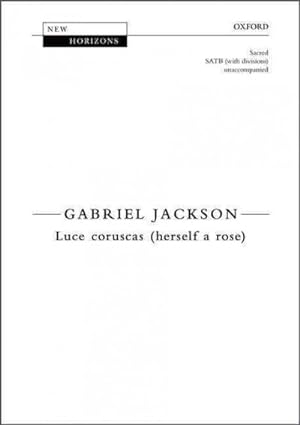 Seller image for Luce Coruscas (herself A Rose): Vocal Score for sale by GreatBookPrices