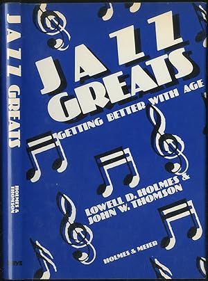 Bild des Verkufers fr Jazz Greats: Getting Better with Age zum Verkauf von Between the Covers-Rare Books, Inc. ABAA