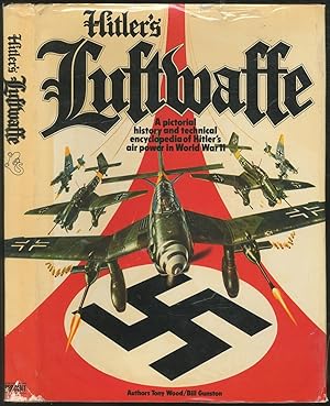 Immagine del venditore per Hitler's Luftwaffe: A Pictorial History and Technical Encyclopedia of Hitler's Air Power in World War II venduto da Between the Covers-Rare Books, Inc. ABAA