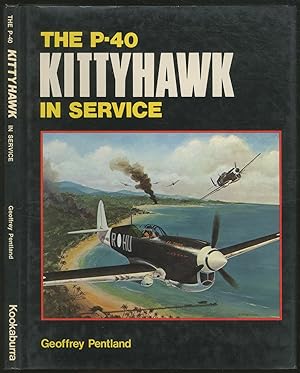 Immagine del venditore per The P-40 Kittyhawk in Service venduto da Between the Covers-Rare Books, Inc. ABAA
