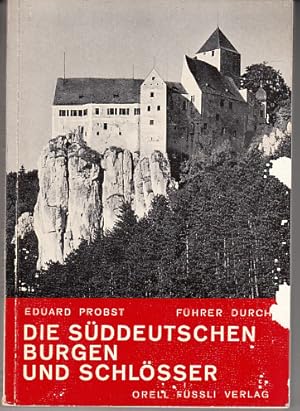 Imagen del vendedor de Fhrer durch die sddeutschen Burgen und Schlsser. a la venta por AMAHOFF- Bookstores