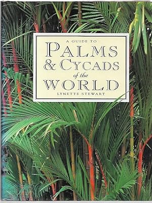 Seller image for A Guide to the Palms & Cycads of the World. for sale by City Basement Books