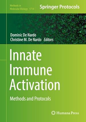 Immagine del venditore per Innate Immune Activation : Methods and Protocols venduto da AHA-BUCH GmbH
