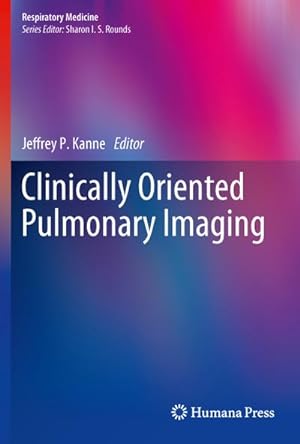 Immagine del venditore per Clinically Oriented Pulmonary Imaging venduto da AHA-BUCH GmbH
