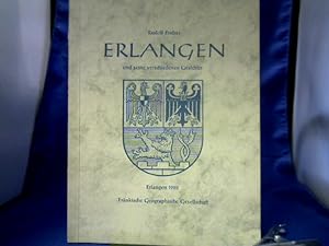 Seller image for Erlangen und seine verschiedenen Gesichter. Rudolf Endres. for sale by Antiquariat Michael Solder