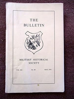 Imagen del vendedor de The Bulletin of the Society for Army Historical Research Volume XX No 80 May 1970 a la venta por Tony Hutchinson