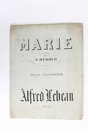 Immagine del venditore per Marie, fantaisie pour orgue-harmonium venduto da Librairie Le Feu Follet