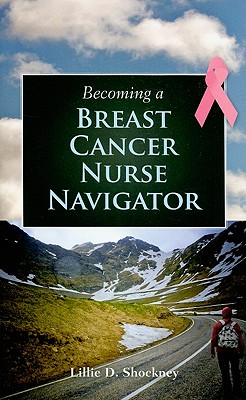 Seller image for Becoming a Breast Cancer Nurse Navigator (Paperback or Softback) for sale by BargainBookStores