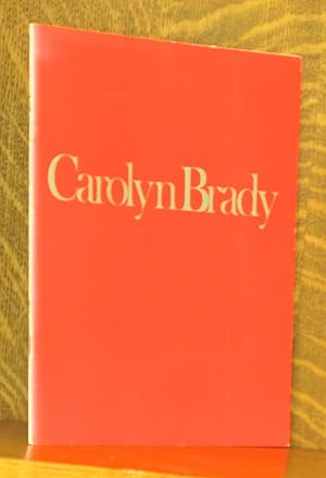 Imagen del vendedor de CAROLYN BRADY a la venta por Andre Strong Bookseller