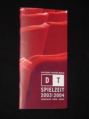 Imagen del vendedor de Deutsches Theater Berlin, Spielzeit 2003/ 2004. Schauspieler, Stcke, Service [Jahresheft] a la venta por Fast alles Theater! Antiquariat fr die darstellenden Knste