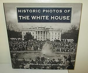 Historic Photos of The White House