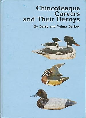 Seller image for Chincoteague Carvers and Their Decoys for sale by CorgiPack