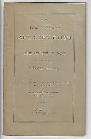 The Trial, Confessions and Conviction of Jesse and Stephen Boorn for the Murder of Russell Colvin...