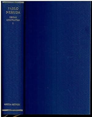 Imagen del vendedor de OBRAS COMPLETAS. I. DE "CREPUSCULARIO A "LAS UVAS Y EL VIENTO" (1923-1954). Edicin y notas de Hernn Loyola y Sal Yrkievch. Prlogo de Enrico Mario Sant. a la venta por angeles sancha libros