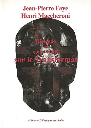 Seller image for Dialogue et Court trait sur le Transformat. for sale by Librairie Les Autodidactes - Aichelbaum