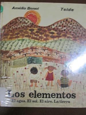 Seller image for LOS ELEMENTOS. EL AGUA. EL SOL. EL AIRE. LA TIERRA for sale by LIBRERIA AZACAN