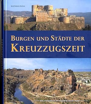 Bild des Verkufers fr Burgen und Stdte der Kreuzzugszeit [Aufsatzsammlung] zum Verkauf von Dennis Wolter