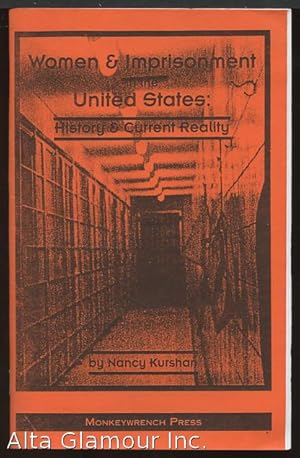 Seller image for WOMEN & IMPRISONMENT IN THE UNITED STATES: History & Current Reality for sale by Alta-Glamour Inc.