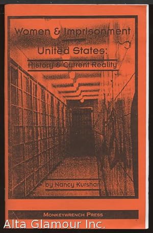 Immagine del venditore per WOMEN & IMPRISONMENT IN THE UNITED STATES: History & Current Reality venduto da Alta-Glamour Inc.