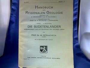 Bild des Verkufers fr Die Sudetenlnder. =(Handbuch der regionalen Geologie, 30. Heft, 1. Band, 5. Abteilung.) zum Verkauf von Antiquariat Michael Solder
