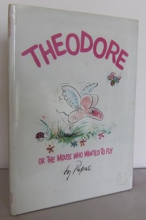 Theodore or The Mouse who wanted to Fly