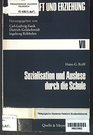 Bild des Verkufers fr Sozialisation und Auslese durch die Schule; Gesellschaft und Erziehung, Teil VII; zum Verkauf von books4less (Versandantiquariat Petra Gros GmbH & Co. KG)