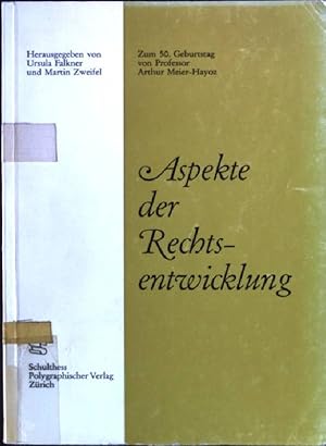 Seller image for Aspekte der Rechtsentwicklung : zum 50. Geburtstag von Prof. Arthur Meier-Hayoz. for sale by books4less (Versandantiquariat Petra Gros GmbH & Co. KG)