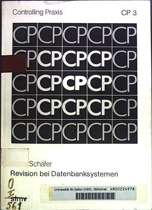 Bild des Verkufers fr Revision bei Datenbanksystemen. Controlling Praxis CP 3. zum Verkauf von books4less (Versandantiquariat Petra Gros GmbH & Co. KG)