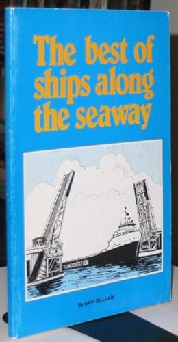 The Best of Ships Along the Seaway -(SIGNED)-