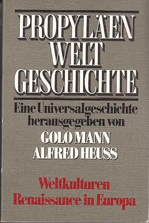 Immagine del venditore per Propylen Weltgeschichte: Weltkulturen / Renaissance in Europa (Sechster Band, 2. Halbband) venduto da AMAHOFF- Bookstores