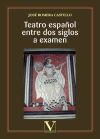 Immagine del venditore per Teatro espaol entre dos siglos a examen venduto da AG Library