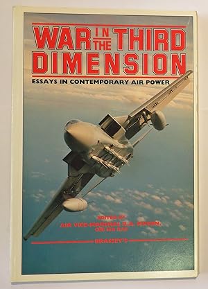 Seller image for War In The Third Dimension Essays In Contemporary Air Power for sale by St Marys Books And Prints