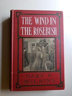 The Wind in the Rosebush And Other Stories of the Supernatural