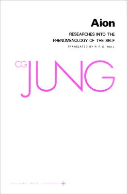 Seller image for Collected Works of C.G. Jung, Volume 9 (Part 2): Aion: Researches Into the Phenomenology of the Self (Paperback or Softback) for sale by BargainBookStores