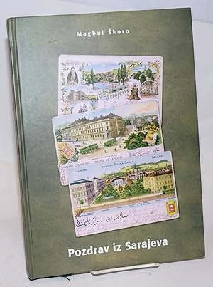 Image du vendeur pour Pozdrav iz Sarajeva/Greetings from Sarajevo/Gruss aus Sarajevo mis en vente par Bolerium Books Inc.