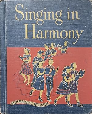 Bild des Verkufers fr Singing in Harmony zum Verkauf von The Book House, Inc.  - St. Louis