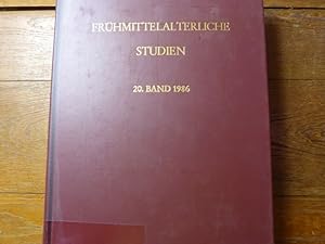 Frühmittelalterliche Studien. 20. Band (1986). Jahrbuch des Instituts für Frühmittelalterforschun...