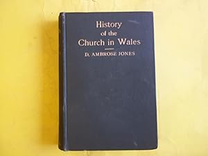 Image du vendeur pour A History of the Church in Wales. mis en vente par Carmarthenshire Rare Books
