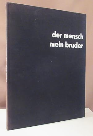 Seller image for Der Mensch - Mein Bruder. Lichtbilder von Helmar Lerski. Text v. Louis Frnberg, Berthold Viertel u. Arnold Zweig. Hrsg. v. Anneliese Lerski. Dresden, Verlag d. Kunst 1958. gr.-4,. for sale by Dieter Eckert