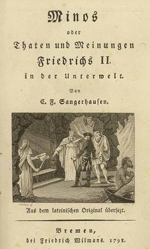 Bild des Verkufers fr Minos oder Thaten und Meinungen Friedrichs II. in der Unterwelt. Aus dem lateinischen Original bersetzt. zum Verkauf von Dieter Eckert