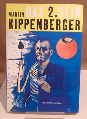 Imagen del vendedor de Martin Kippenberger. Das 2. Sein. Katalogbuch zur Ausstellung im ZKM, Karlsruhe. a la venta por Dieter Eckert